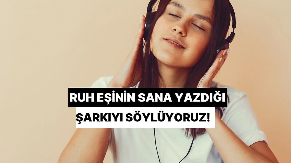 Ruh Eşinin Sana Yazdığı Şarkıyı Söylüyoruz!