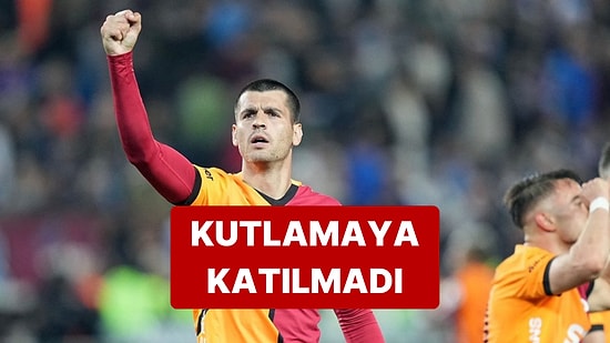 Galatasaray'da Alvaro Morata, Yenikapı'daki Şampiyonluk Kutlamasına Katılmadı
