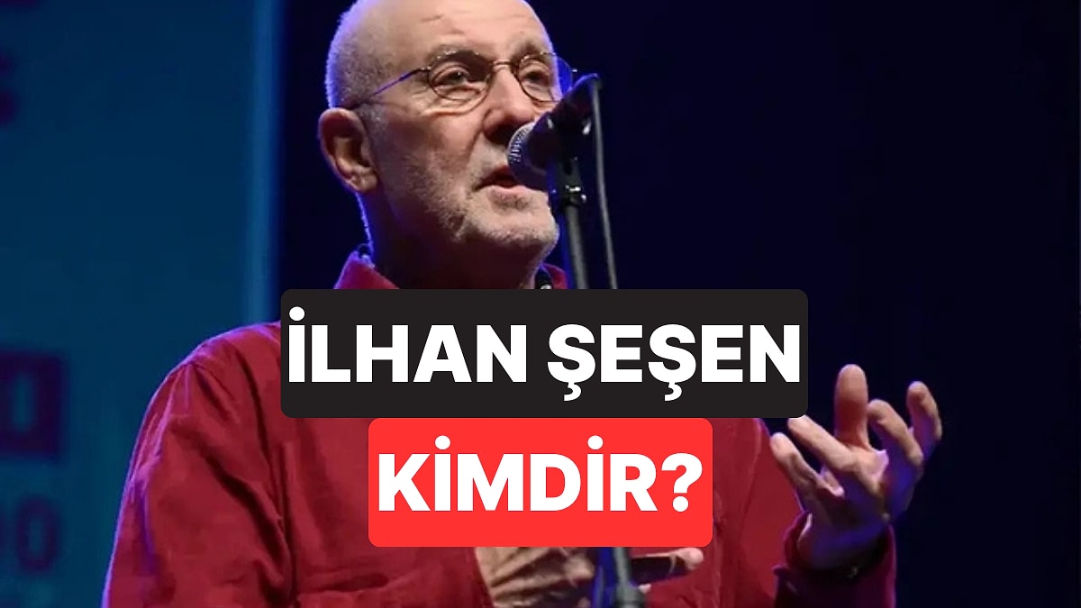 İlhan Şeşen Kimdir, Öldü mü? Ünlü Müzisyen İlhan Şeşen&apos;in Hayatı ve Kariyeri