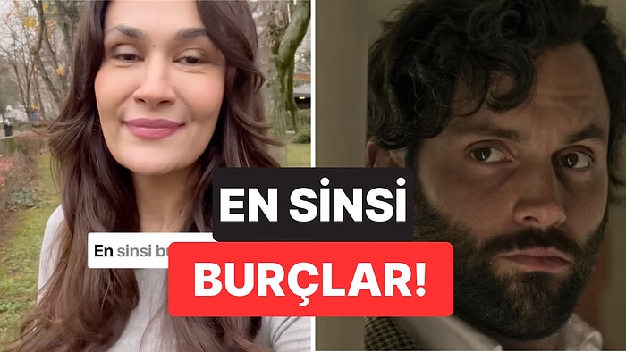 İlk Sıra Şaşırtmadı: Astrolog En Sinsi Burçları Açıkladı
