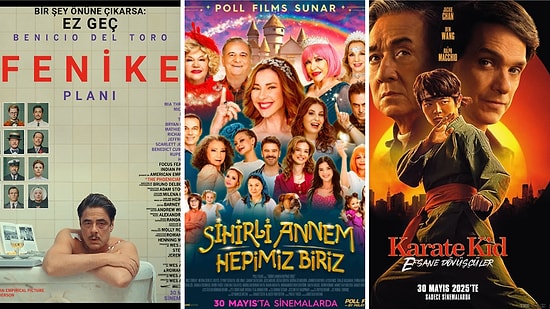 Sihirli Annem: Hepimiz Biriz, Karate Kid: Legends: 30 Mayıs 2025 Cuma Günü Hangi Filmler Vizyona Giriyor?