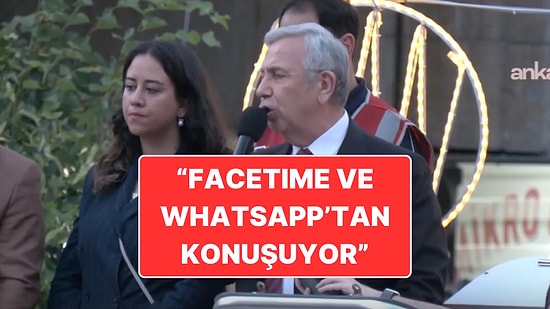 Mansur Yavaş’tan Mahremiyet Çağrısı: “Herkes Korkudan FaceTime ve WhatsApp’tan Konuşuyor”