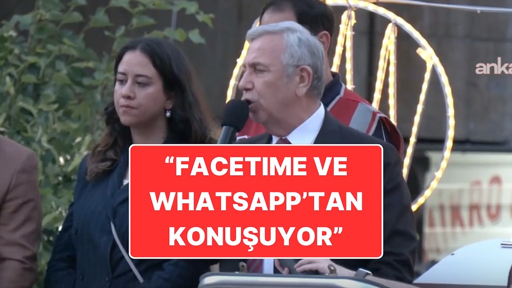 Mansur Yavaş’tan Mahremiyet Çağrısı: “Herkes Korkudan FaceTime ve WhatsApp’tan Konuşuyor”