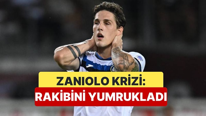 Nicolo Zaniolo, İtalya'da Sorun Çıkarmaya Devam Ediyor: Rakibini Yumrukladı