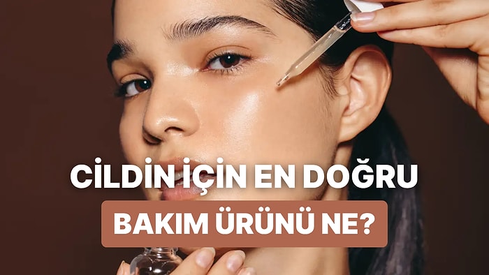 Cilt Bakım Rutinine Dahil Etmen Gereken Şey Ne?