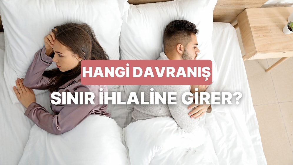 Partnerinin İlişki Sınırlarını İhlal Ettiğini Gösteren 12 Nokta