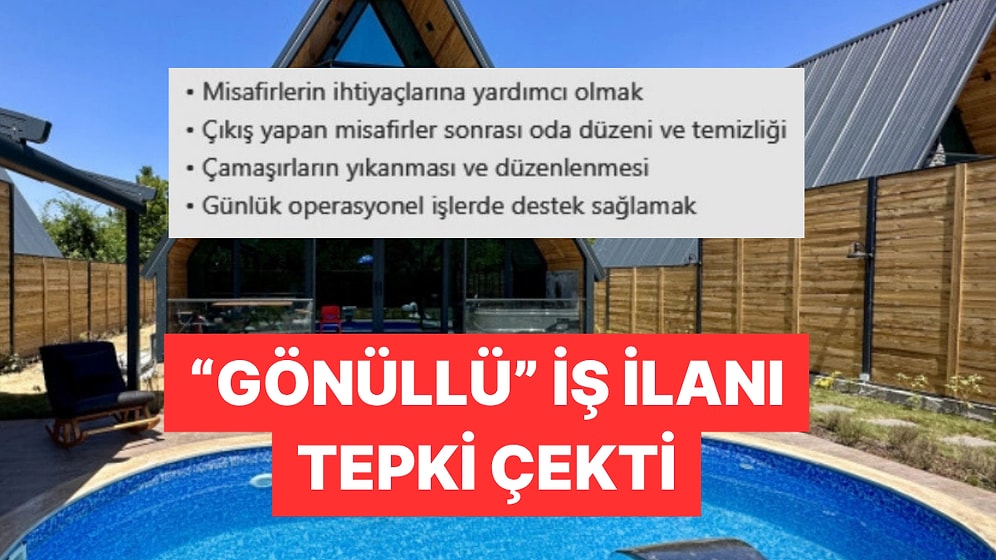 Eleman Değil Köle Aranıyor! Bir Bungalov İşletmecisinin Verdiği İş İlanı Pes Dedirtti