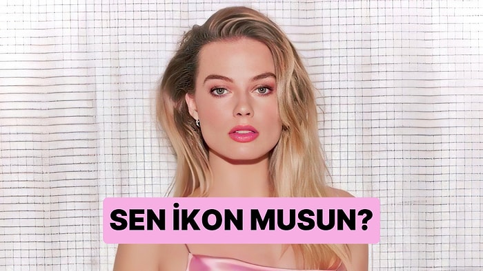 Evet/Hayır Testine Göre Sen İkon musun?