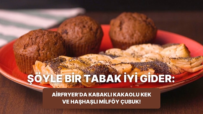 Philips Çift Hazneli Airfryer'da Kabaklı Kakaolu Kek ve Haşhaşlı Milföy Çubuk Nasıl Yapılır?