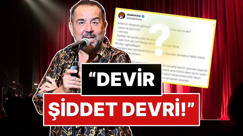 Takipçilerini Uyardı: Ata Demirer, Bir Esnafla Perşembe Pazarında Yaşadığı Akılalmaz Olayı Anlattı