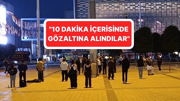 Sosyal Medyadan Duyuruldu: Taksim'de Durma Eylemi Yapan Çok Sayıda Kişi Gözaltına Alındı