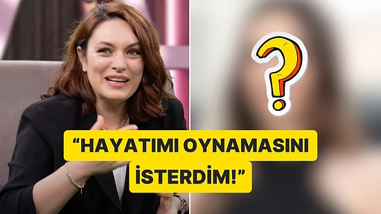 Ezgi Mola Filmi Çekilirse Hayatını Oynamasını İstediği İsmi Açıkladı!