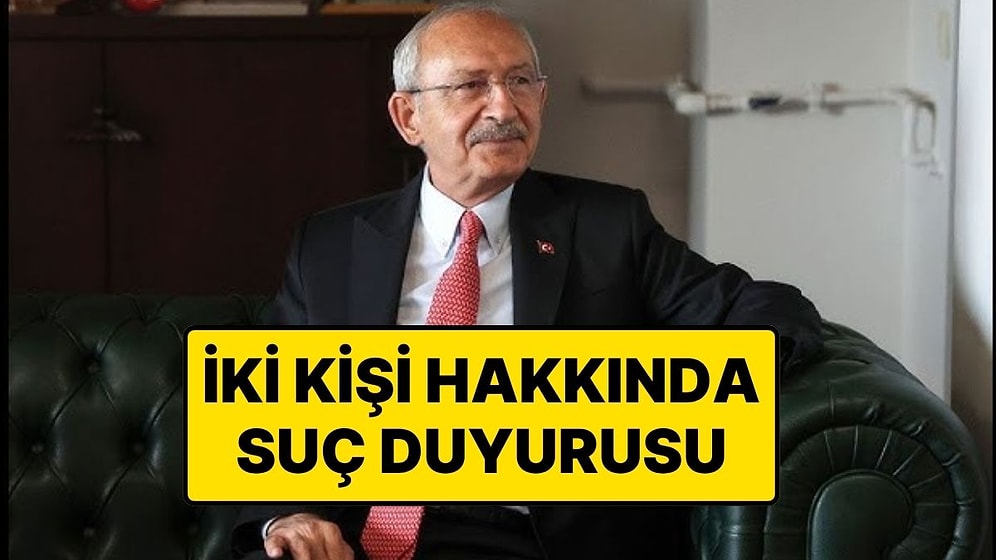 Kemal Kılıçdaroğlu’ndan Nevşin Mengü ve Emrah Gülsunar Hakkında Suç Duyurusu