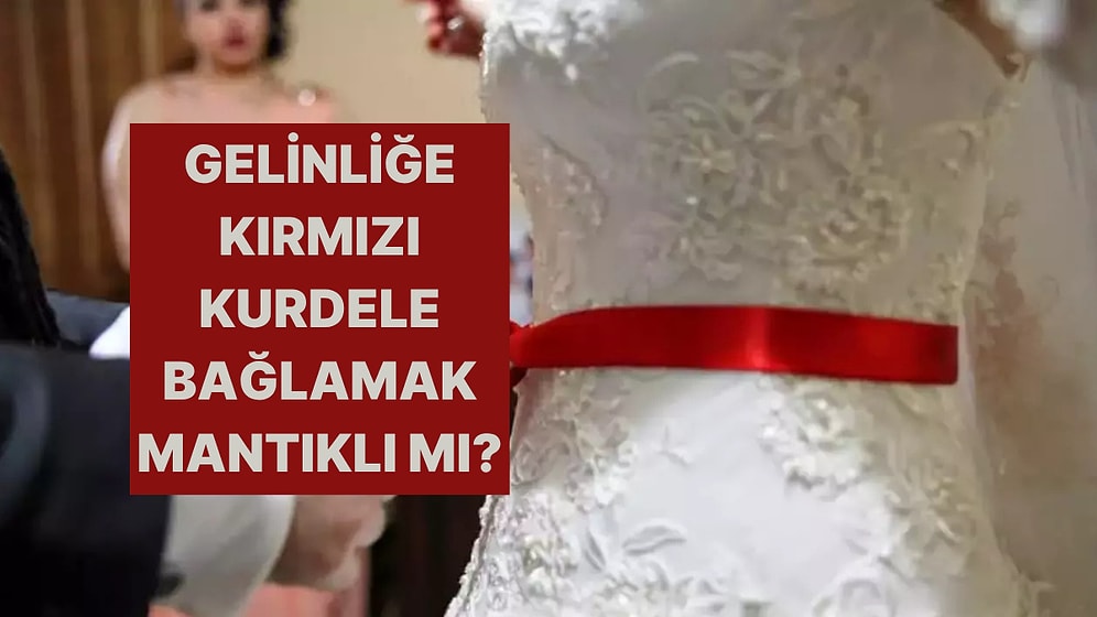 Bazıları Çok Saçma, Bazıları Olmazsa Olmaz! Düğün Geleneklerini Oyla!