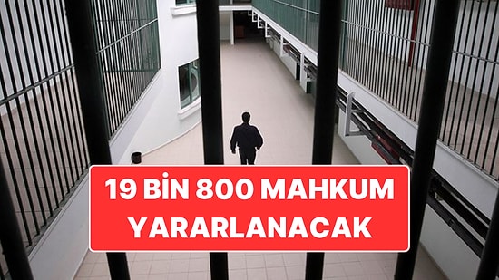 Yeni İnfaz Düzenlenmesinin Ayrıntıları Belli Oldu: Yaklaşık 20 Bin Mahkum Yararlanacak