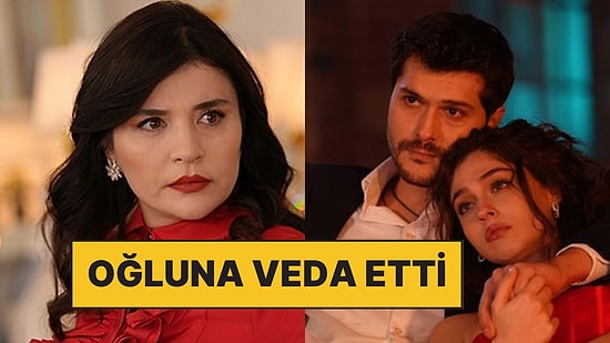 Leyla'da Annesiydi: Gonca Vuslateri, Civan'a Hayat Veren Alperen Duymaz'a Veda Etti