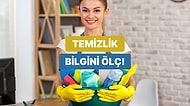 Temizlik Bilgini 100 Üzerinden Puanlıyoruz!