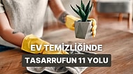 Ev Temizliğine Her Hafta Binlerce Lira Vermemek İçin Bilmen Gereken 11 Tüyo