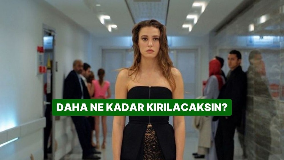 Daha Ne Kadar Kırılacaksın?