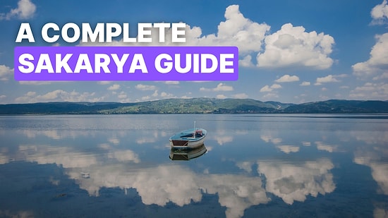 The Best Things to Do in Sakarya, Turkey: Natural Beauty & Activities