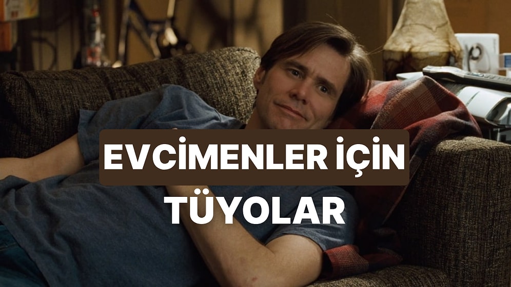 Evde Çok Vakit Geçirenlerin Bilmesi Gereken 11 Konforlu Tüyo