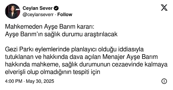 "Mahkemeden Ayşe Barım kararı: Ayşe Barım’ın sağlık durumu araştırılacak."