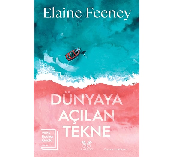 Dünyaya Açılan Tekne - Elaine Feeney