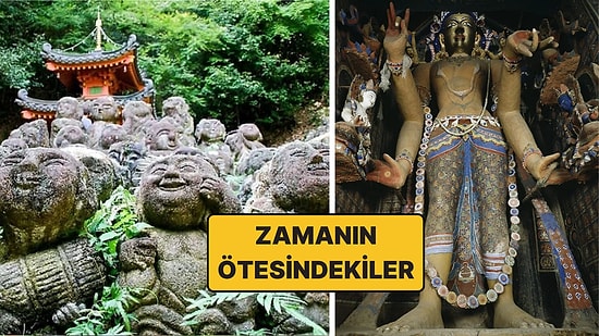 Gördüğünüz Anda Size Zaman Yolcuğu Yaptırıp Binlerce Yıl Öncesine Işınlayacak İlginç Tarihi Eserler