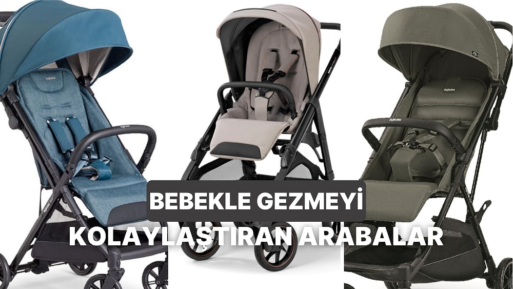 Tek Elle ve Tek Hamlede Katlanabilen 5 Bebek Arabası: İngiliz Kraliyet Tercihi de Listede