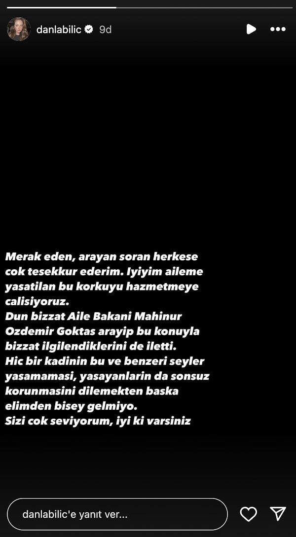 Bu tehdit üzerine harekete geçen Danla Bilic, yeniden şikâyetçi oldu.