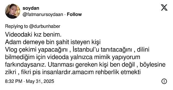 Videodaki kız olduğunu söyleyen kişi, kendisini eleştirenlere de bu sözlerle yanıt verdi.