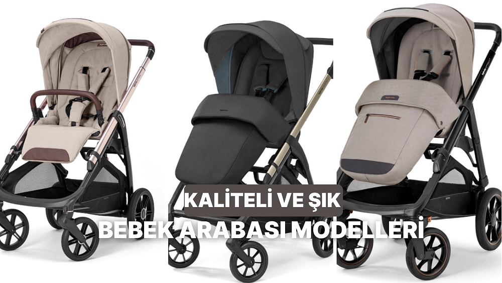 2025’in Şık ve Trend Bebek Arabaları: Moda Tutkunlarına Özel Seçkiler