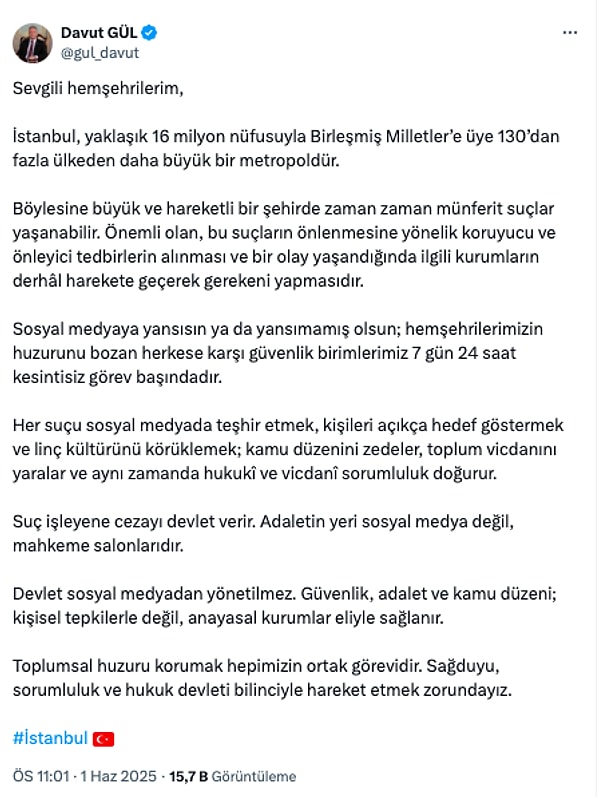 İstanbul Valisi Davut Gül'ün paylaşımı şu şekilde: