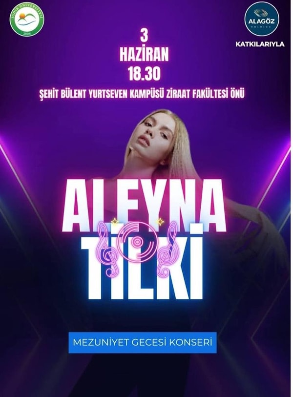 Şarkıcı Aleyna Tilki’nin Iğdır Üniversitesi’ndeki konseri yapılan duyurular sonrasında gelen ‘tepkiler’ nedeniyle rektör tarafından iptal edildi.