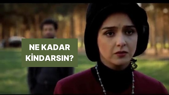 Seçimlerine Göre Kindar Biri misin?