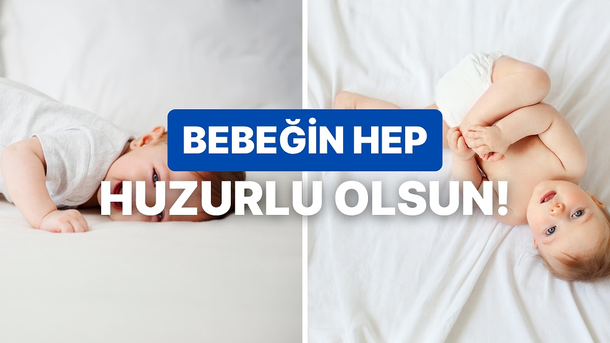 Bize Bebeğinden Bahset, Ona Huzur Verecek Şeyi Söyleyelim!