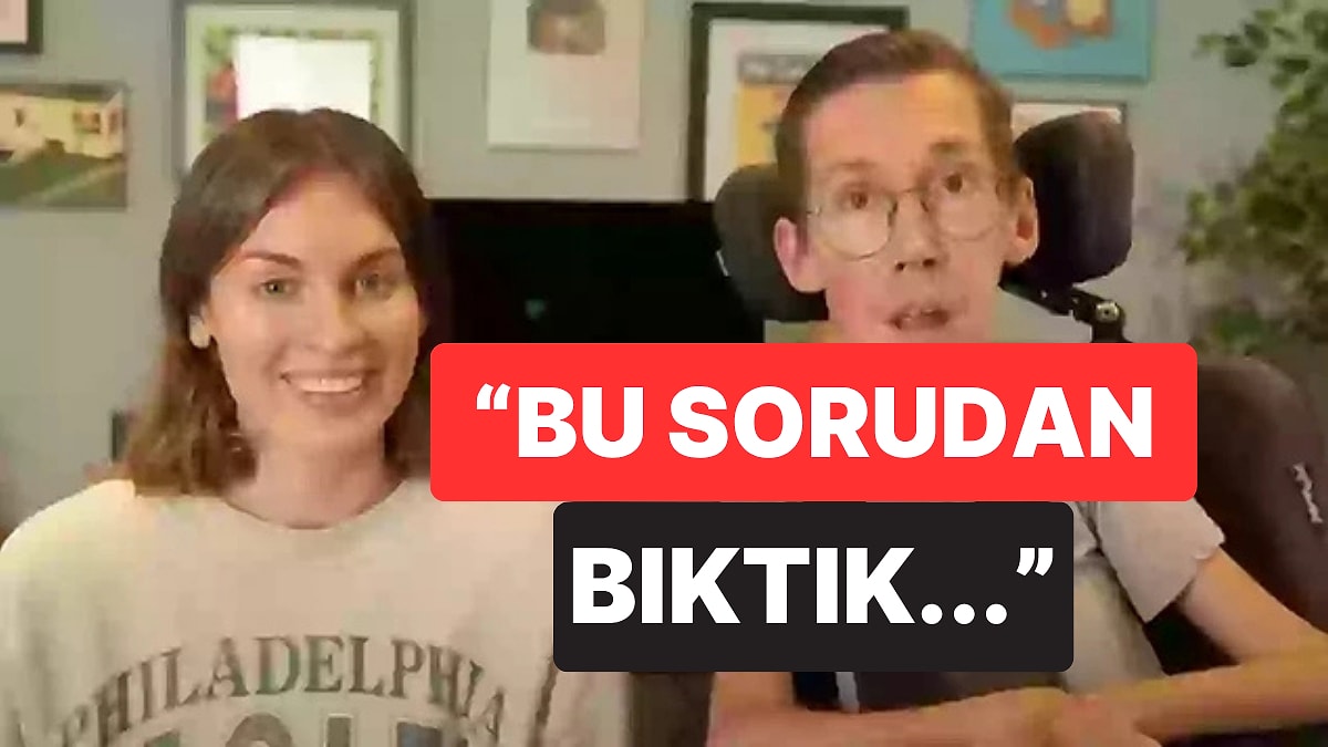 Fiziksel Engelli Adam ve Eşi, Kendilerine Sıkça Sorulan O İlginç Soruya İsyan Etti
