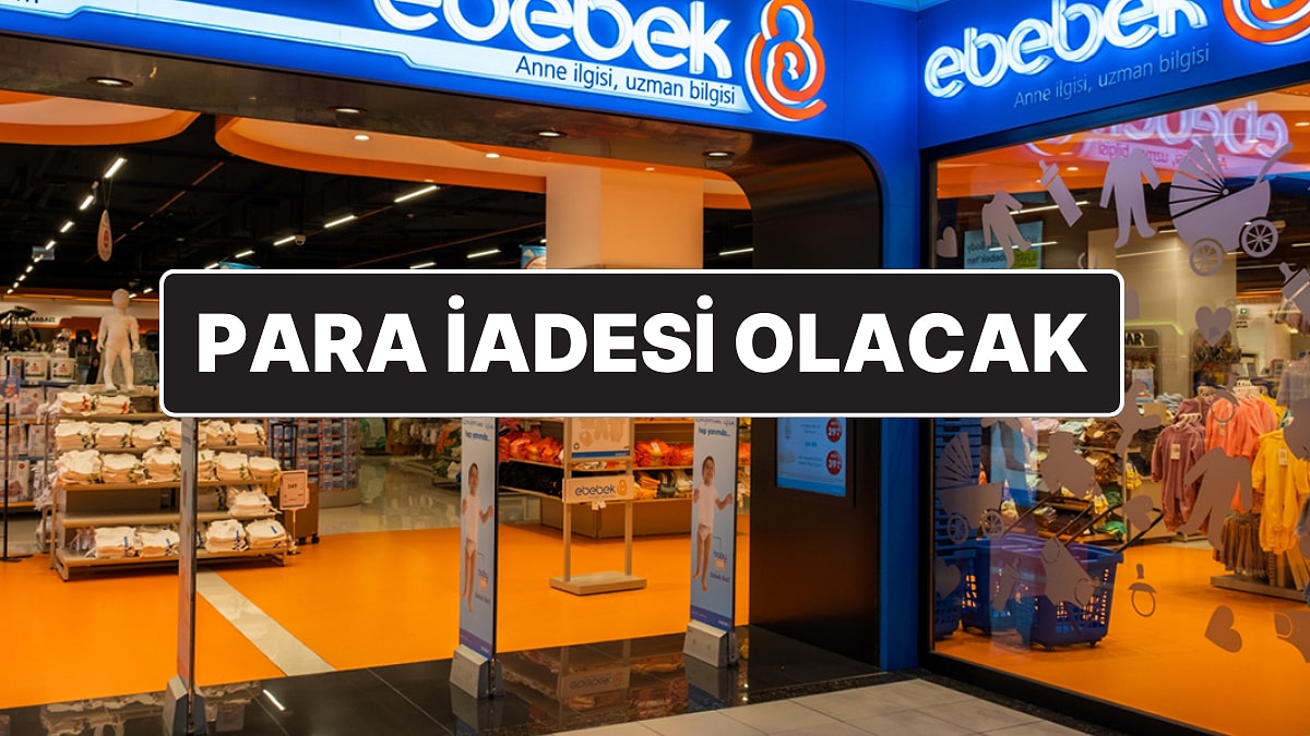 Bakanlık Toplatılmasına Karar Vermişti: Ebebek Ürünü Satın Alanlar İçin Açıklama Yaptı