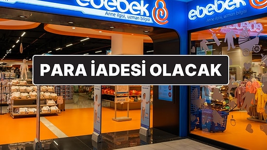Bakanlık Toplatılmasına Karar Vermişti: Ebebek Ürünü Satın Alanlar İçin Açıklama Yaptı