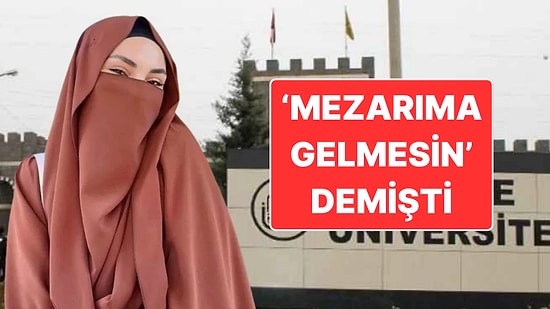 Hayatını Kaybeden Sena Düzgün'ün 'Mezarıma Gelmesin' Dediği Araştırma Görevlisi Üniversiteden Uzaklaştırıldı