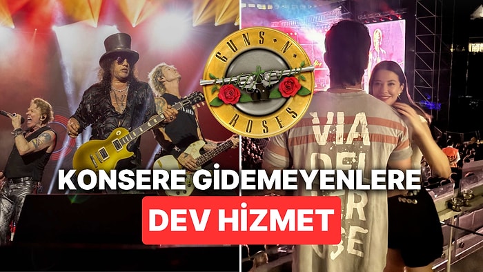 Gidemeyenler İçin Dev Hizmet: Guns N' Roses İstanbul Konserine Ünlüler Akın Etti, Storyler Peş Peşe!