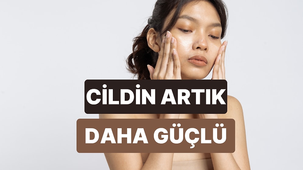 Cildine Gereken Değeri Ver: Cilt Bariyerini Güçlendirecek İpuçları