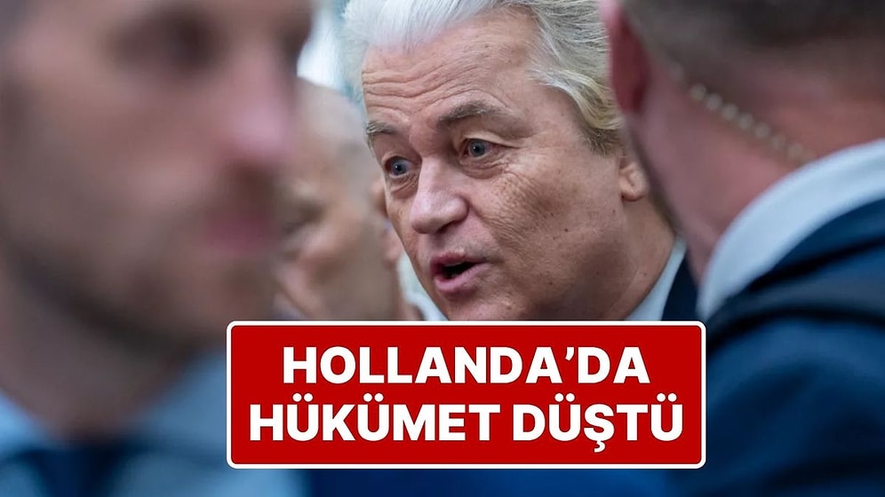 Geert Wilders Koalisyondan Çekildi, Hollanda'da Hükümet Düştü