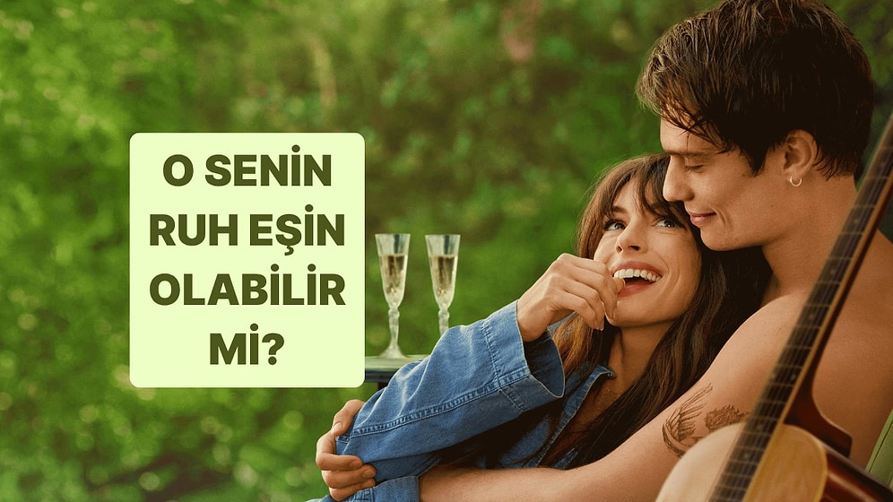 Evet/Hayır Testine Göre Bu Kişi Ruh Eşin Olabilir mi?