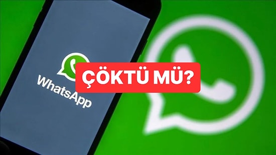 WhatsApp Çöktü mü, Neden Açılmıyor? WhatsApp 3 Haziran Erişim Problemi
