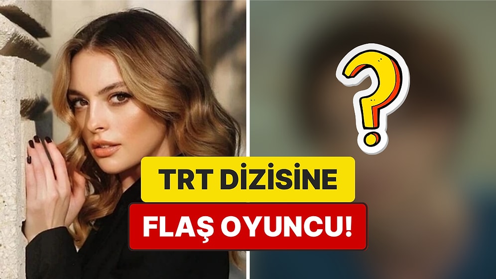 4 Yıl Aradan Sonra Setlere Dönüyor: Ünlü Oyuncu TRT Dizisine Dahil Oldu!