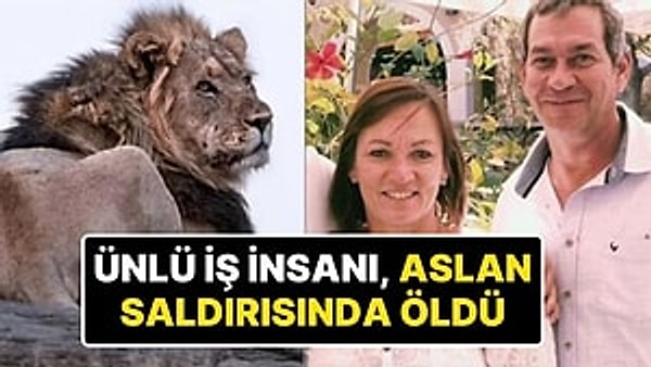 Doğa hayatı hakkında birçok çalışmada adı olan iş Alman iş insanı Bernd Kebbel, aslan saldırısında hayatını kaybetti.