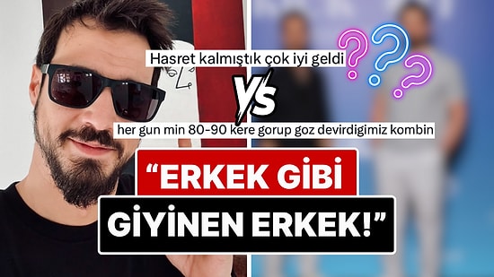 Bir X Kullanıcısının Mert Yazıcıoğlu ve Alp Navruz İçin "Erkek Gibi Giyinen Erkek" Yorumu Ortalığı Karıştırdı!