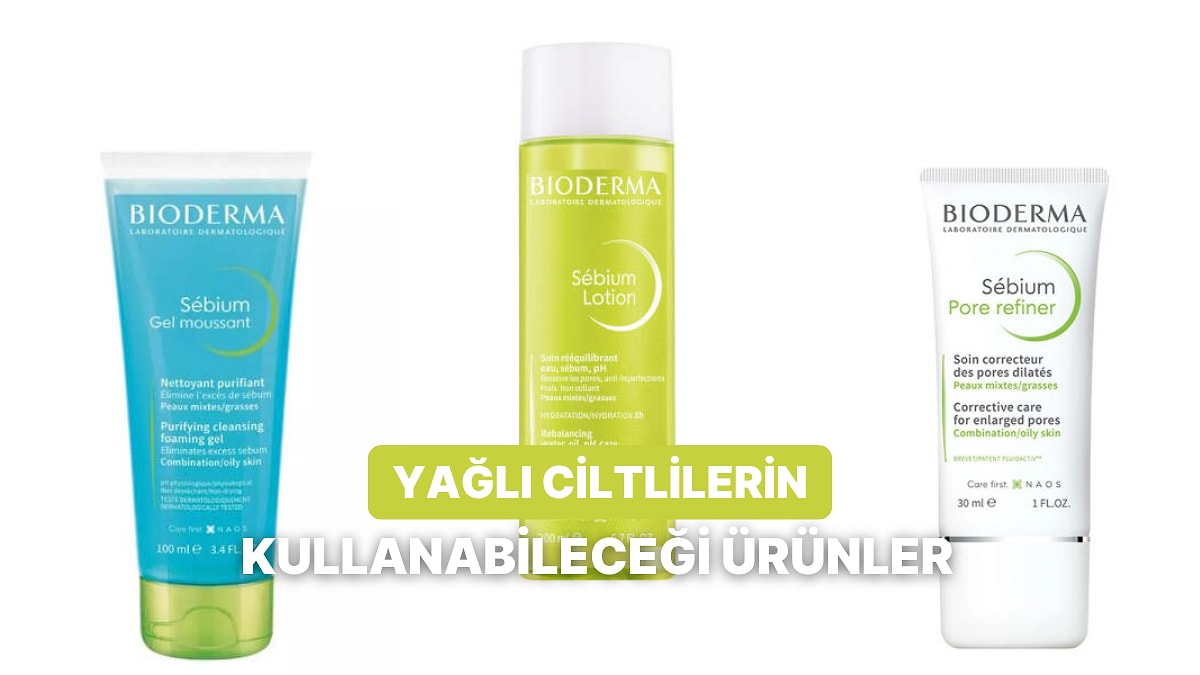 Karma, Yağlı ve Sivilce Eğilimli Ciltler: Cildin Sebum Dengesini Düzenlemeye Yardımcı Sébium Serisiyle Tanışın