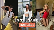 Tarzlarıyla Ön Plana Çıkan ve İddialı Kombinlerle Göz Dolduran Ünlü İsimlerden Senin Favorin Hangisi?